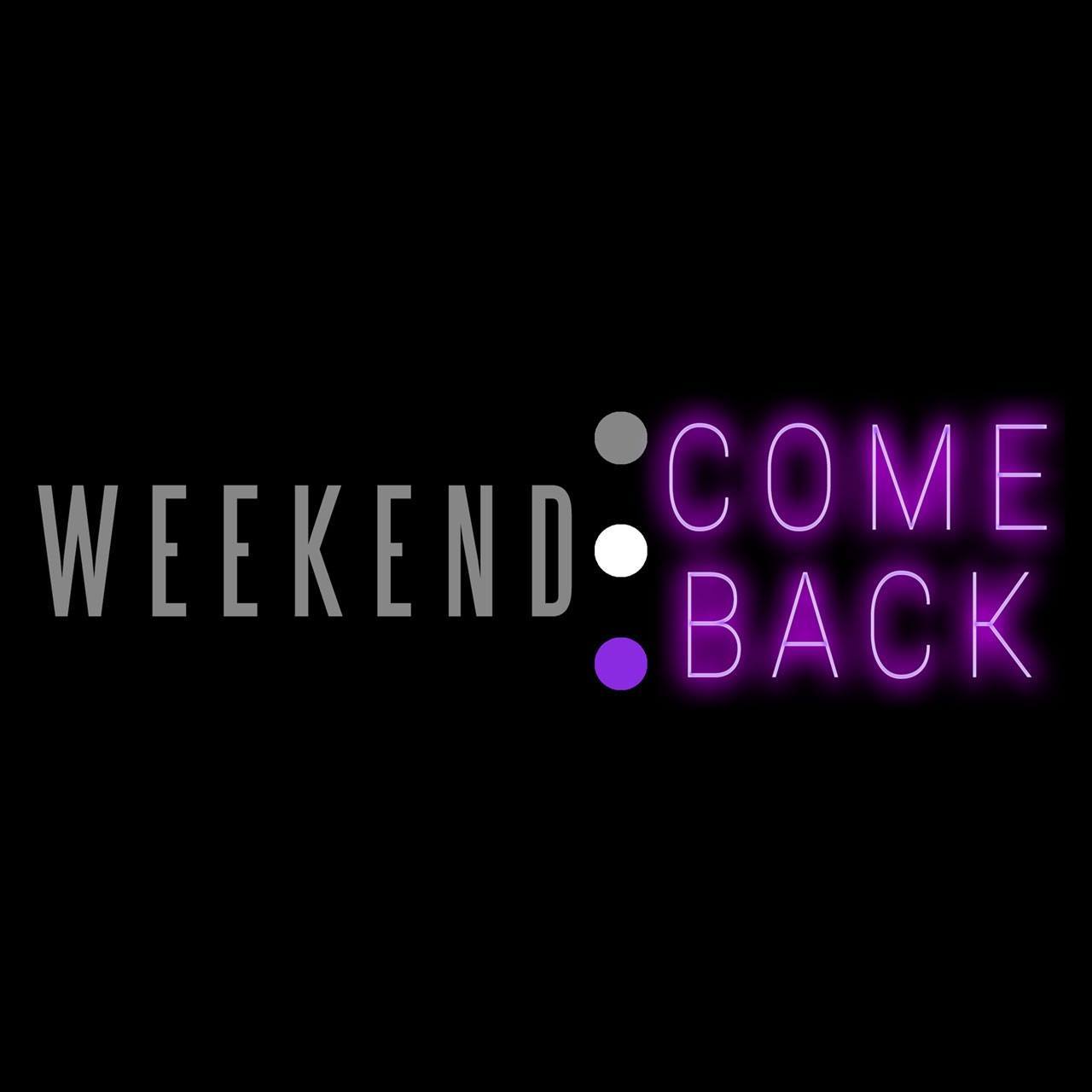 LIVE MUSIC: Weekend Comeback