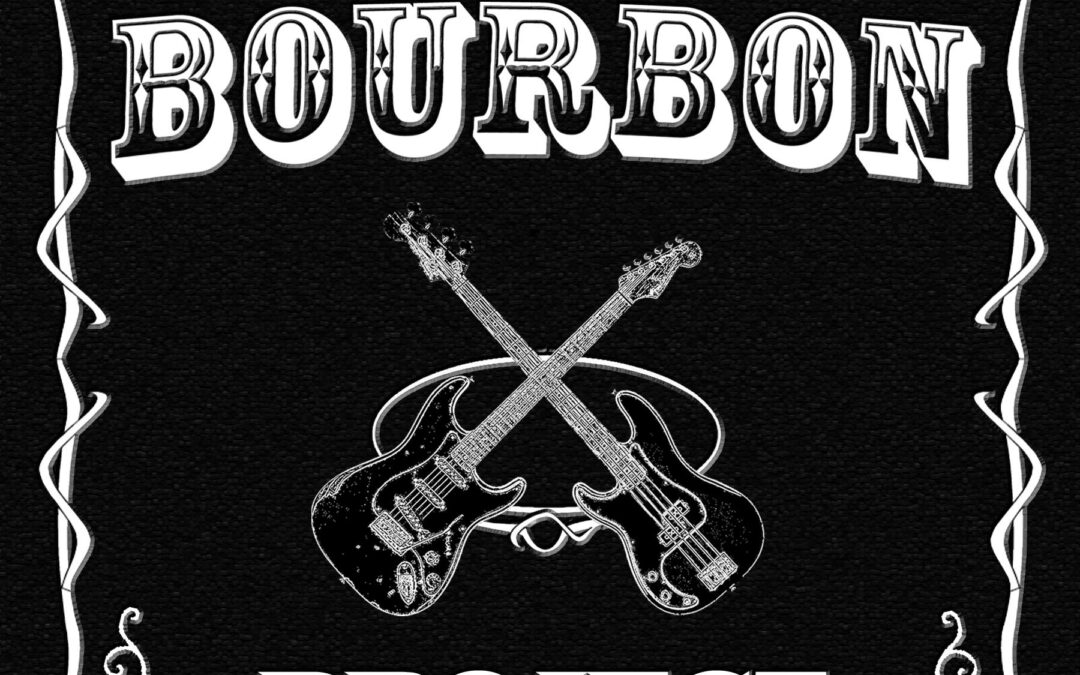 8/3 LIVE MUSIC: The Bourbon Project